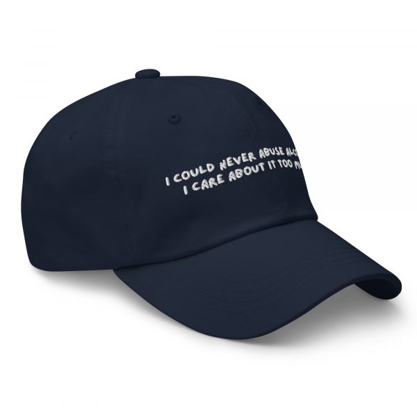 'I Could Never Abuse Alcohol' Hat - Image 6