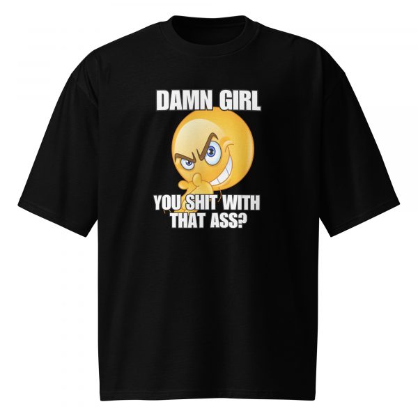 'Damn Girl' Premium Oversized Tee - Image 2
