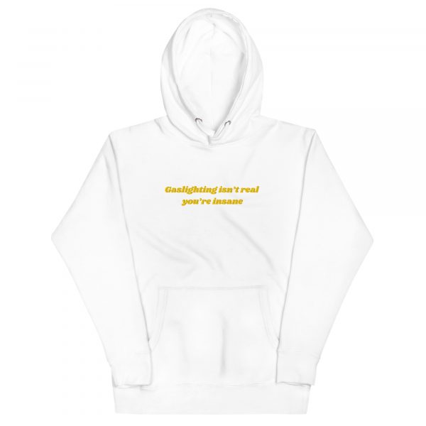 'Gaslighting Isn't Real' Premium Embroidered Hoodie - Image 3
