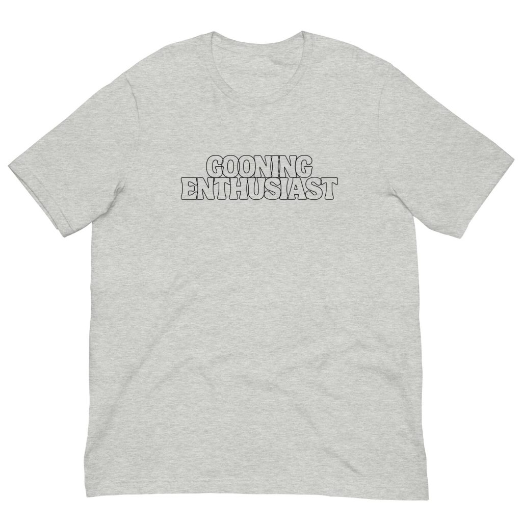 'Gooning Enthusiast' Tee