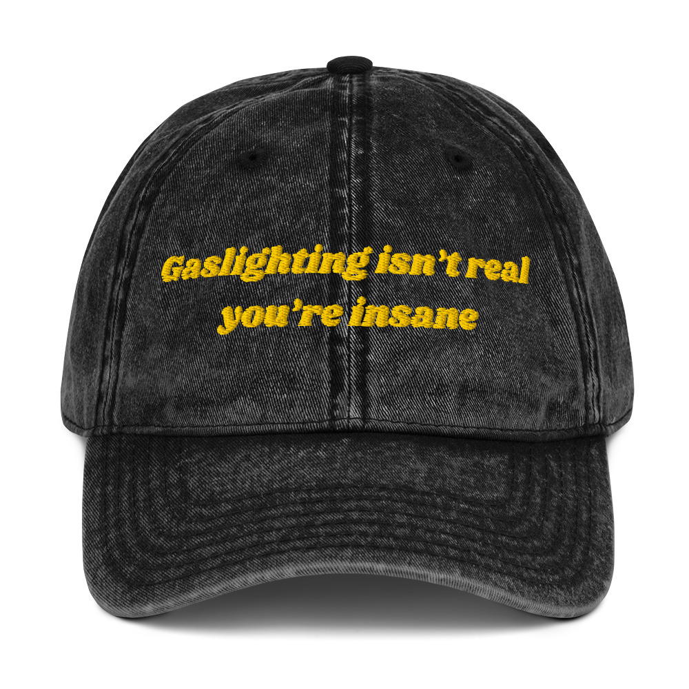 'Gaslighting Isn't Real' Vintage Cap