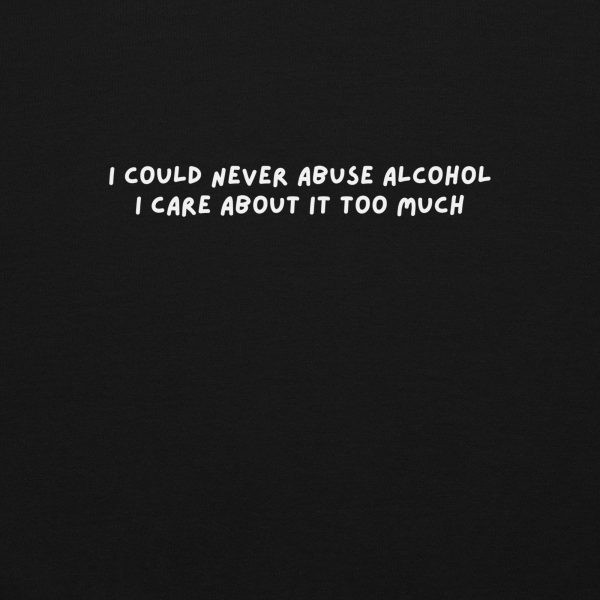 “I Could Never Abuse Alcohol” - Image 4