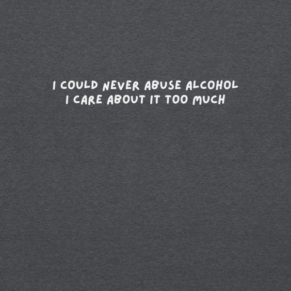 “I Could Never Abuse Alcohol” - Image 6